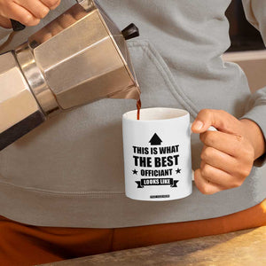 Wedding Officiant Coffee Mug Funny Wedding Registry Best Officiants Ever Gift From Couple TB10 Print Your Wear