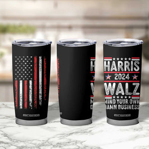 Kamala Harris Tim Walz 2024 Election Tumbler Cup Harris Walz Mind Your Own Damn Business TB10 Print Your Wear