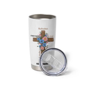 Friendship Gifts for Women Tumbler Cup A Sweet Friendship Refreshes The Soul Christian Gift TB10 Print Your Wear
