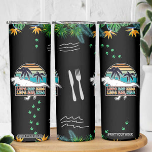 Grammar English Teacher Skinny Tumbler Funny Dinosaurs Punctuation Saves Lives Lets Eat Kids TB10 Print Your Wear