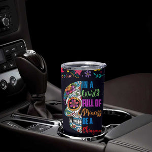 Personalized Chingona Tumbler Cup - Custom Name Latina Mexican Girl Be A Chingona TB10 Print Your Wear