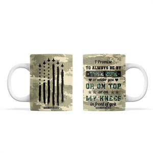 Anniversary Gift For Men Coffee Mug I Promise To Always Be By Your Side Camo Valentines Day TB10 Camo Print Your Wear