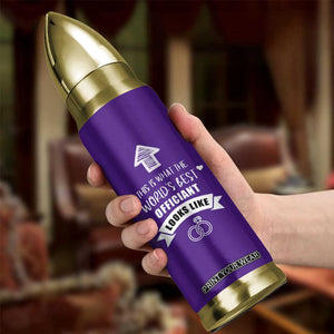 Groomsmen Proposal Gift Bullet Tumbler This Is What An Awesome Officiant Looks Like Bride Groom Thank You TB10 Print Your Wear