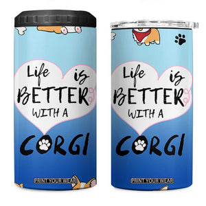 Funny Corgi 4 in 1 Can Cooler Tumbler Cute Dog Lovers Gift Life Is Better With Corgi TB10 One Size: 16 oz Blue Print Your Wear