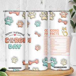 Corgi Lovers Skinny Tumbler 3D Inflated Effect Cute Dog Lovers Gift Happy National Corgi Day TB10 Print Your Wear