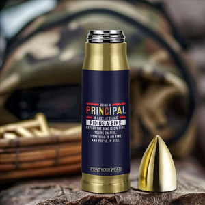 Funny Principal Gifts Bullet Tumbler School Principals Day Being A Principal Is Easy Like Riding A Bike TB10 Print Your Wear