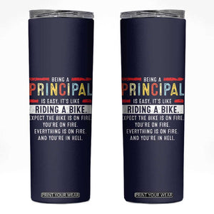 Funny Principal Gifts Skinny Tumbler School Principals Day Being A Principal Is Easy Like Riding A Bike TB10 Navy Print Your Wear