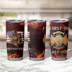 Firefighter Gifts For Men Tumbler Cup First In Last Out American Flag TB10 Print Your Wear