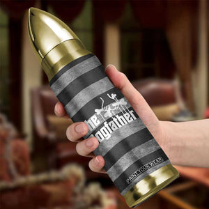 The Dogfather Bullet Tumbler English Bulldog Dog Father Dad Owner Funny Cute Pup Doggo TB10 Print Your Wear