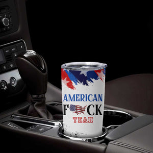 America Fck Yeah Tumbler Cup Funny Patriotic USA Flag American Patriot TB10 Print Your Wear