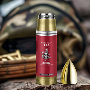 Skeleton Drummer Bullet Tumbler Thats What I Do I Play Drums Gifts For Drummers Percussionists TB10 Print Your Wear