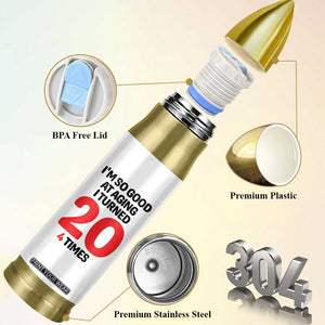 80th Birthday Bullet Tumbler Im So Good At Aging I Turned 20 4 Times 1946 80 Year Old Birthday TB10 Print Your Wear