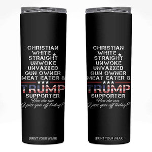 Trump Supporter Christian Skinny Tumbler White Straight Unwoke Unvaxxed TB10 Black Print Your Wear