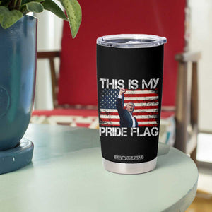 Trump 2024 Tumbler Cup This Is My Pride Flag US TB10 Print Your Wear