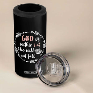 Religious Gift For Her 4 in 1 Can Cooler Tumbler God Is Within Her She Will Not Fall Bible Verse TB10 Print Your Wear