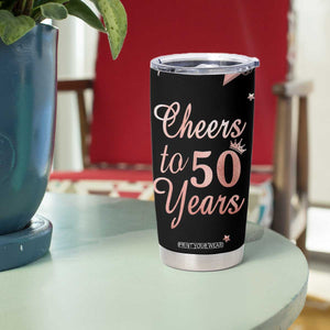 Cheers To 50 Years Tumbler Cup 50th Anniversary Fifty Birthday TB10 Print Your Wear