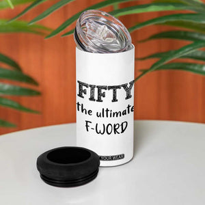 50th Birthday 4 in 1 Can Cooler Tumbler Fifty The Ultimate F Word 1976 Funny 50 Year Old Birthday Gift TB10 Print Your Wear