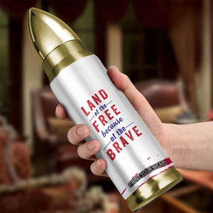 American Flag Patriotic Bullet Tumbler Land Of The Free Because Of The Brave USA Flag TB10 Print Your Wear