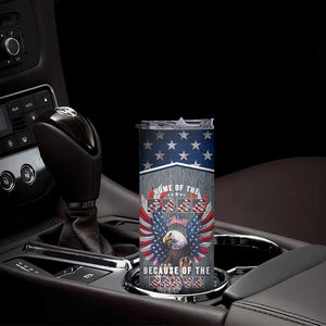 American Flag Patriotic Skinny Tumbler Land Of The Free Because Of The Brave USA Flag Bald Eagle TB10 Print Your Wear