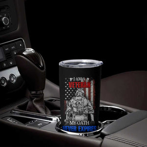 US Veteran Tumbler Cup I am A Veteran My Oath Never Expires Distressed US Flag TB10 Print Your Wear