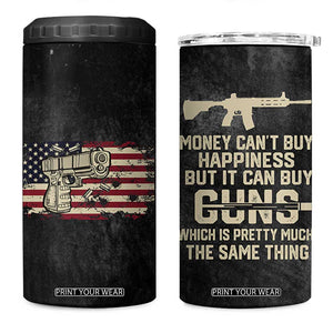 Gun Lovers 4 in 1 Can Cooler Tumbler Money Cant Buy Happiness But It Can Buy Guns Retro USA Flag TB10 One Size: 16 oz Black Print Your Wear