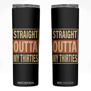 40th Birthday Skinny Tumbler Straight Outta My Thirties 1986 40 Year Old Birthday TB10 Black Print Your Wear