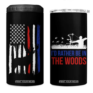 Hunting Gifts For Men 4 in 1 Can Cooler Tumbler Id Rather Be In The Woods Deer Hunting American Flag TB10 One Size: 16 oz Black Print Your Wear