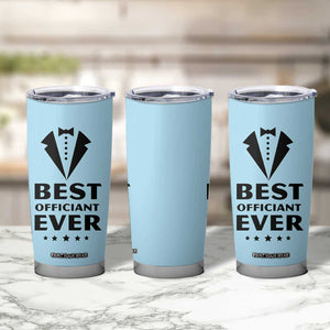Wedding Officiant Tumbler Cup Best Officiants Ever Just Married Gift For Newlywed TB10 Print Your Wear