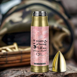 9 Year Anniversary Gift Bullet Tumbler 9 Years Being Mrs Always Right Wedding Gifts For Her TB10 Print Your Wear