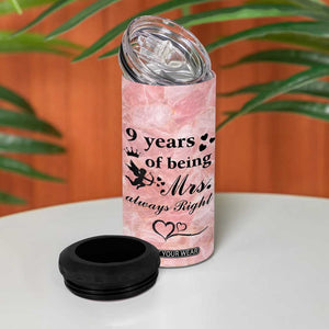 9 Year Anniversary Gift 4 in 1 Can Cooler Tumbler 9 Years Being Mrs Always Right Wedding Gifts For Her TB10 Print Your Wear