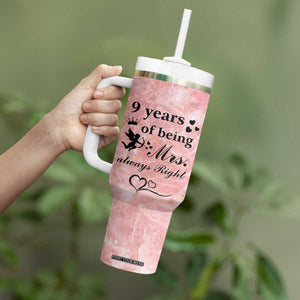 9 Year Anniversary Gift Tumbler With Handle 9 Years Being Mrs Always Right Wedding Gifts For Her TB10 Print Your Wear