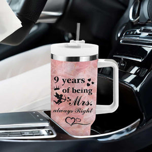 9 Year Anniversary Gift Tumbler With Handle 9 Years Being Mrs Always Right Wedding Gifts For Her TB10 Print Your Wear