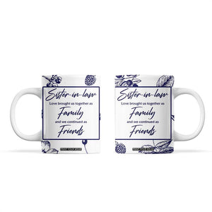 Sister in Law Gifts from Sister Coffee Mug Bridal Shower Wedding Gifts For Future SIL TB10 White Print Your Wear