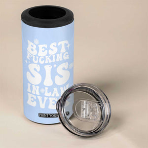 Sister in Law Gifts 4 in 1 Can Cooler Tumbler Best Fcking Sis In Law Ever TB10 Print Your Wear