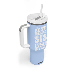 Sister in Law Gifts Tumbler With Handle Best Fcking Sis In Law Ever TB10 Print Your Wear