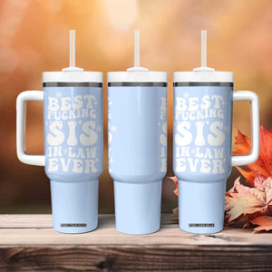 Sister in Law Gifts Tumbler With Handle Best Fcking Sis In Law Ever TB10 Print Your Wear