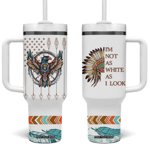Native American Indian Day Pride Tumbler With Handle I'm Not As White As I Look TB10 One Size: 40 oz White Print Your Wear