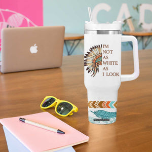 Native American Indian Day Pride Tumbler With Handle I'm Not As White As I Look TB10 Print Your Wear