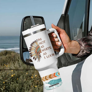 Native American Indian Day Pride Tumbler With Handle I'm Not As White As I Look TB10 Print Your Wear