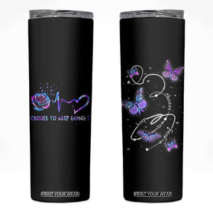 Suicide Prevention Awareness Skinny Tumbler Choose To Keep Going TB10 Black Print Your Wear