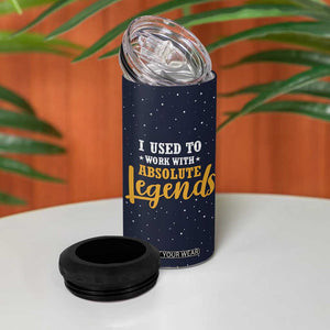 Going Away Gift For Coworker 4 in 1 Can Cooler Tumbler I Used To Work With Absolute Legend TB10 Print Your Wear