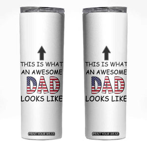 Gifts For Dad Skinny Tumbler Funny Father's Day This Is What an Awesome Dad Looks Like TB10 White Print Your Wear