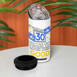Funny 30th Birthday 4 in 1 Can Cooler Tumbler It Took Me 30 Years To Look This Good Bday Gift TB10 Print Your Wear