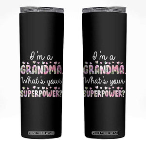 Grandma Gifts Skinny Tumbler Im A Grandma Whats Your Superpower TB10 Black Print Your Wear