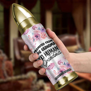 Promoted To Grandma Gift Bullet Tumbler Floral Dog Grandmas To Human Grandma Pregnancy Announcement TB10 Print Your Wear