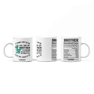 Funny Brother Gifts Coffee Mug I Smile Because You Are My Brothers Camo TB10 Print Your Wear