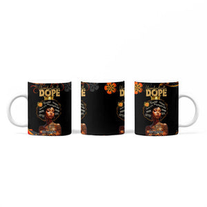 Afro Woman Coffee Mug Black Women Unapologetically Dope Juneteenth Black History Afican Roots TB10 Print Your Wear