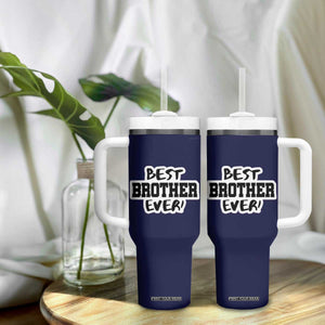 Best Brother Ever Tumbler With Handle Gifts From Sisters Siblings TB10 Print Your Wear