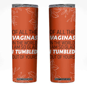 Funny Mom Gifts From Kids Skinny Tumbler Mothers Day Gag Gift Flower TB10 Orange Print Your Wear