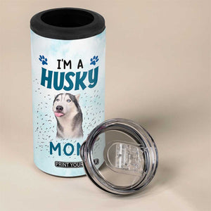 Funny Husky Mom 4 in 1 Can Cooler Tumbler Funny Dog Owner Gift Siberian Husky This Is How I Roll TB10 Print Your Wear